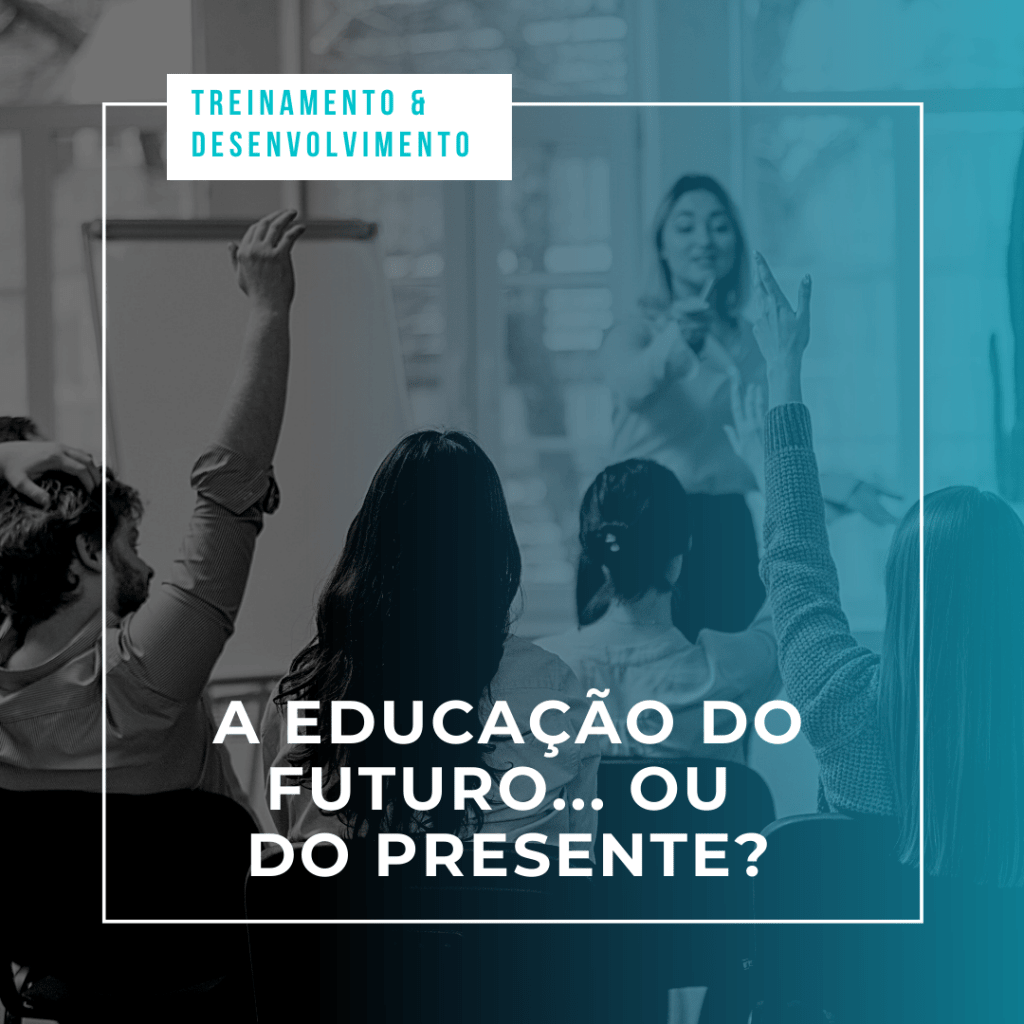 A educação do futuro os principais desafios para o RH