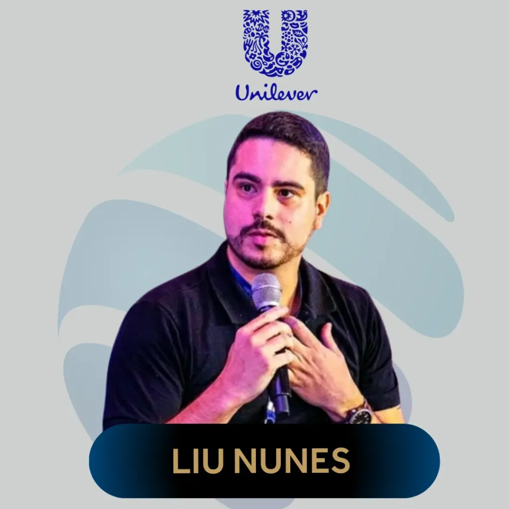 Liu Nunes Unilever