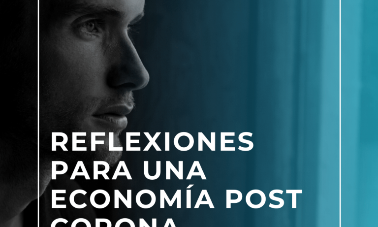 Reflexiones para una economia post coronavirus