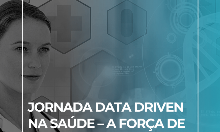 Artigo Jornada Data Driven na Saúde_a força de um bom time de dados