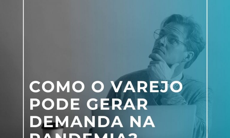 varejo e a demanda na pandemia